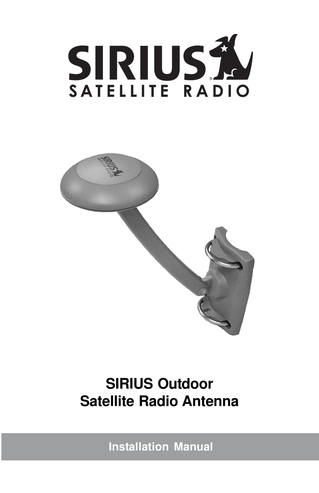 Sirius Satellite Radio 128-8662, SHA1 installation manual Sirius Outdoor Satellite Radio Antenna 