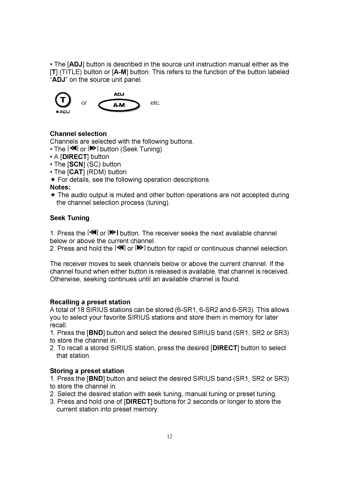 Sirius Satellite Radio SIR-CL1 Channel selection, Seek Tuning, Recalling a preset station, Storing a preset station 