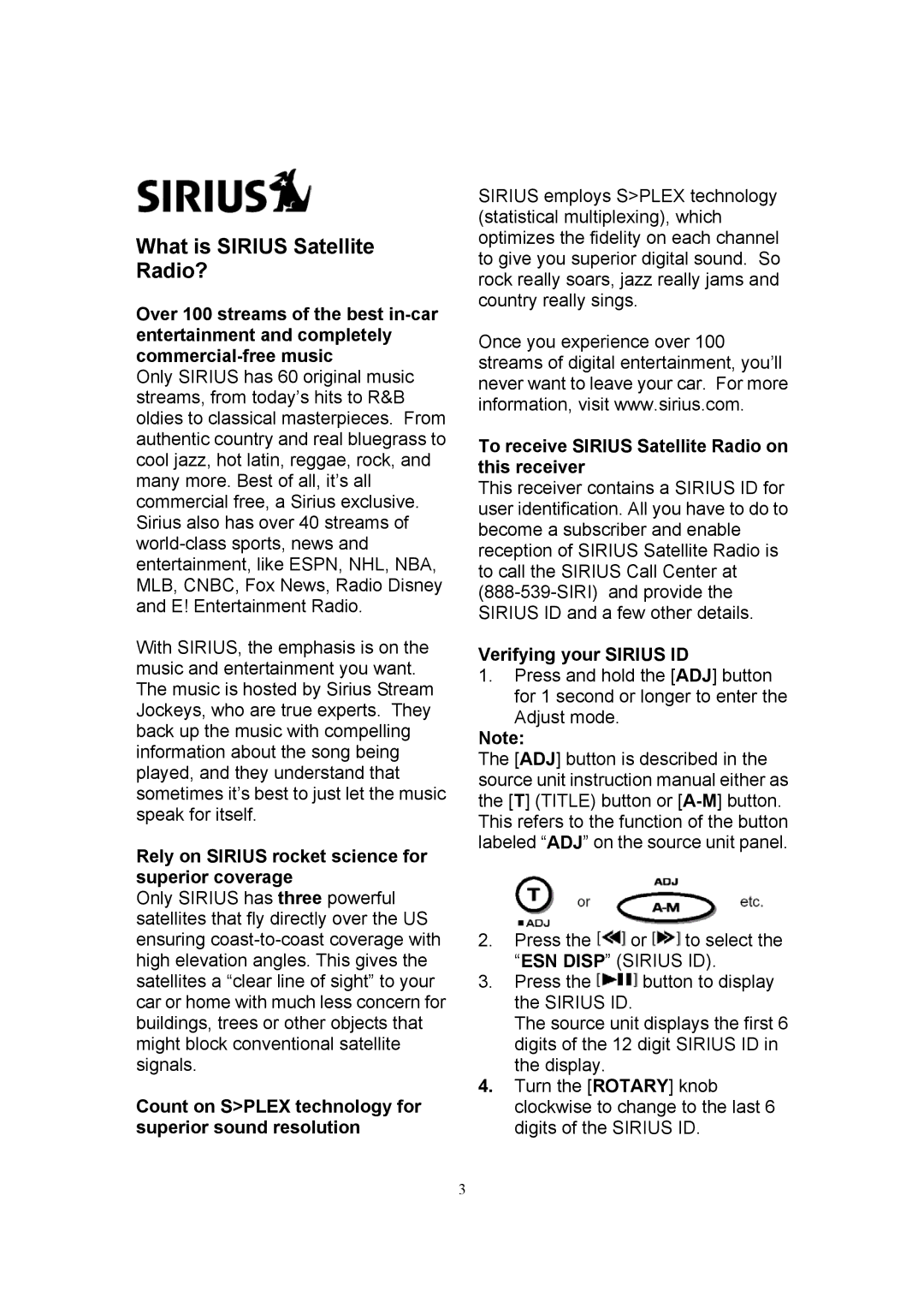 Sirius Satellite Radio SIR-CL1 What is Sirius Satellite Radio?, Rely on Sirius rocket science for superior coverage 