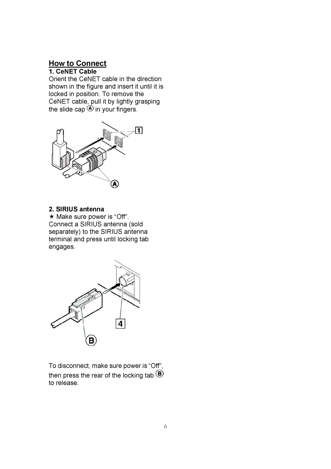 Sirius Satellite Radio SIR-CL1 user manual How to Connect, CeNET Cable, Sirius antenna 