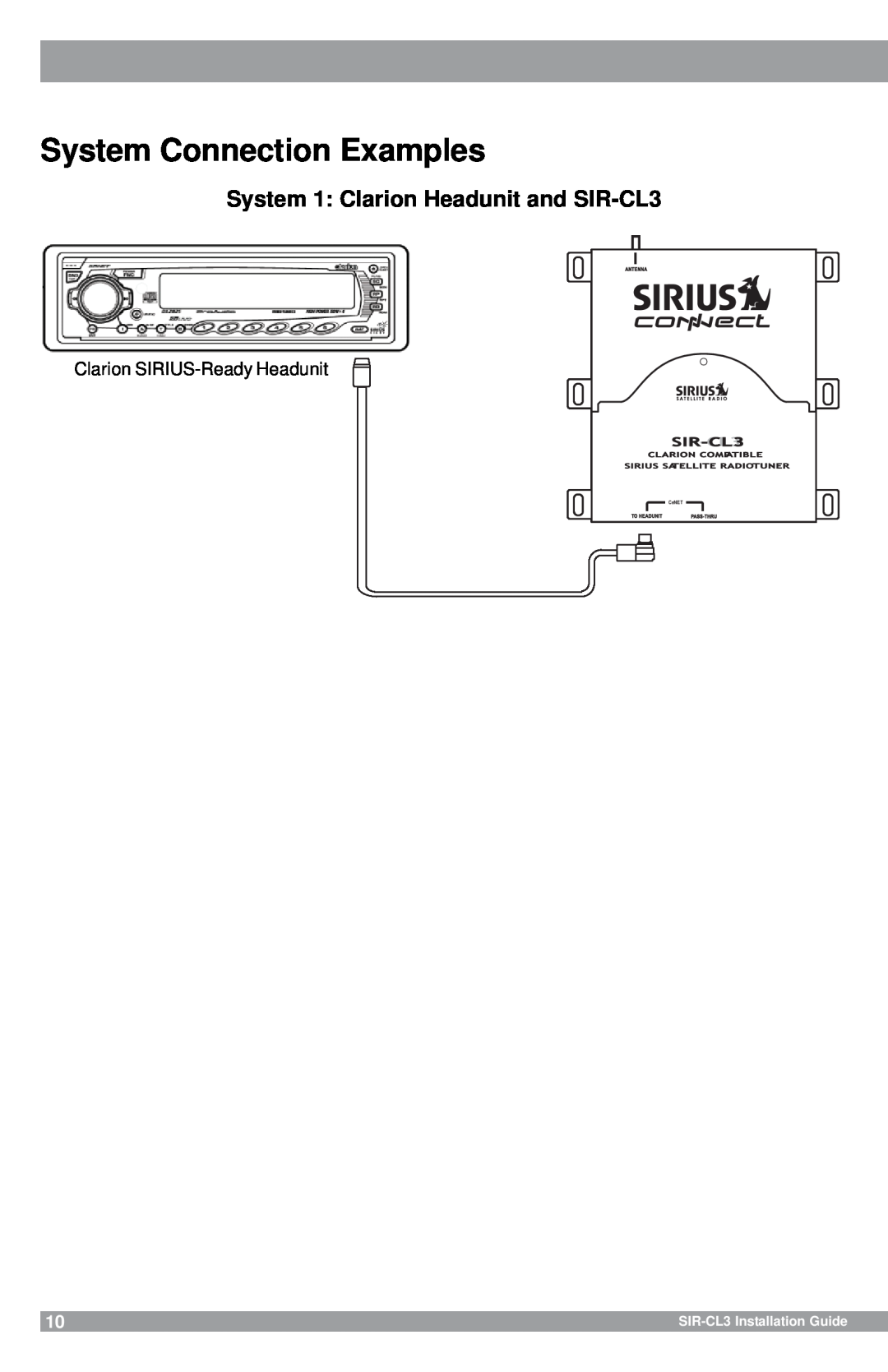 Sirius Satellite Radio System Connection Examples, System 1 Clarion Headunit and SIR-CL3, Clarion SIRIUS-ReadyHeadunit 