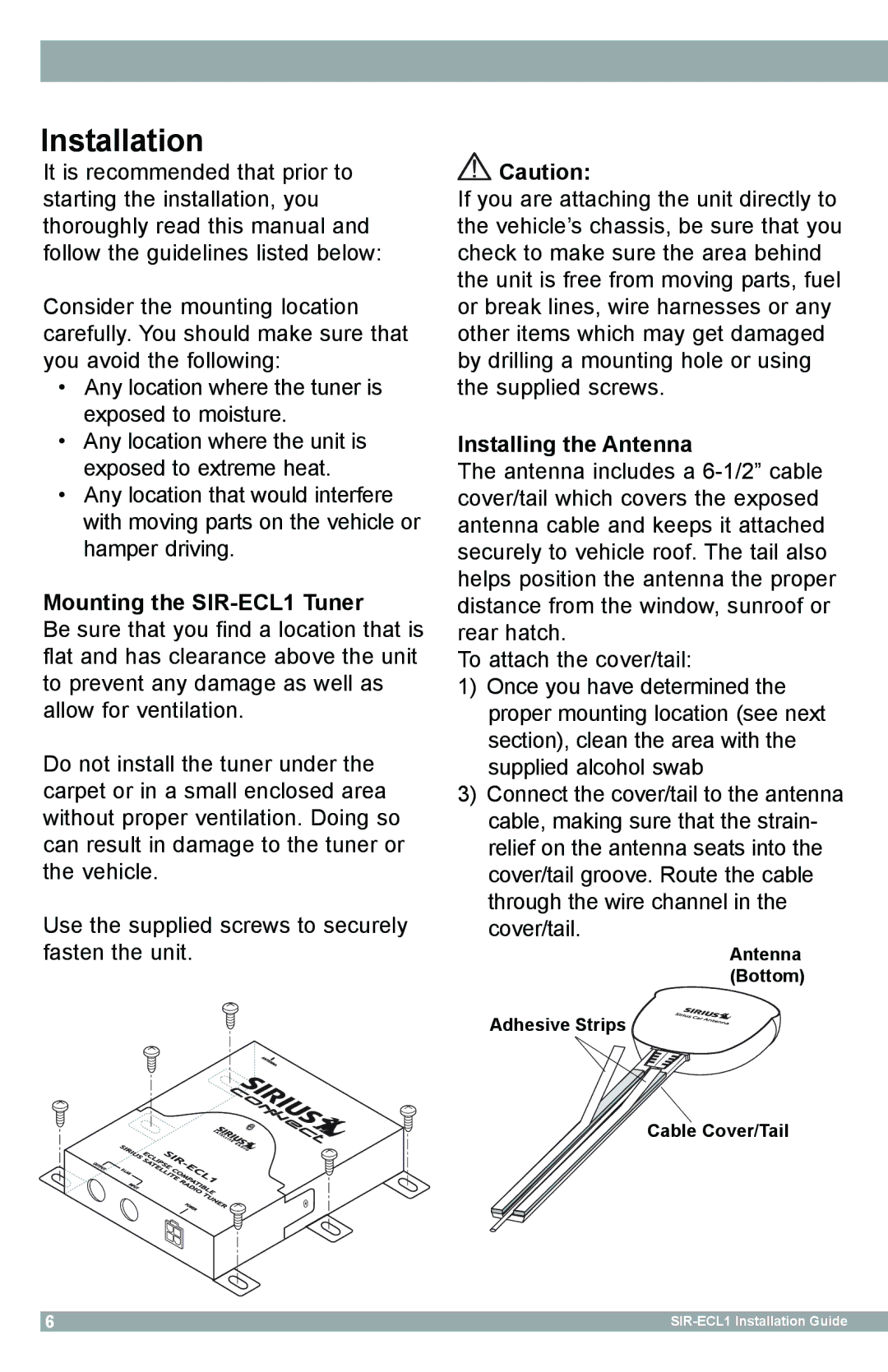 Sirius Satellite Radio manual Installation, Mounting the SIR-ECL1 Tuner, Installing the Antenna 