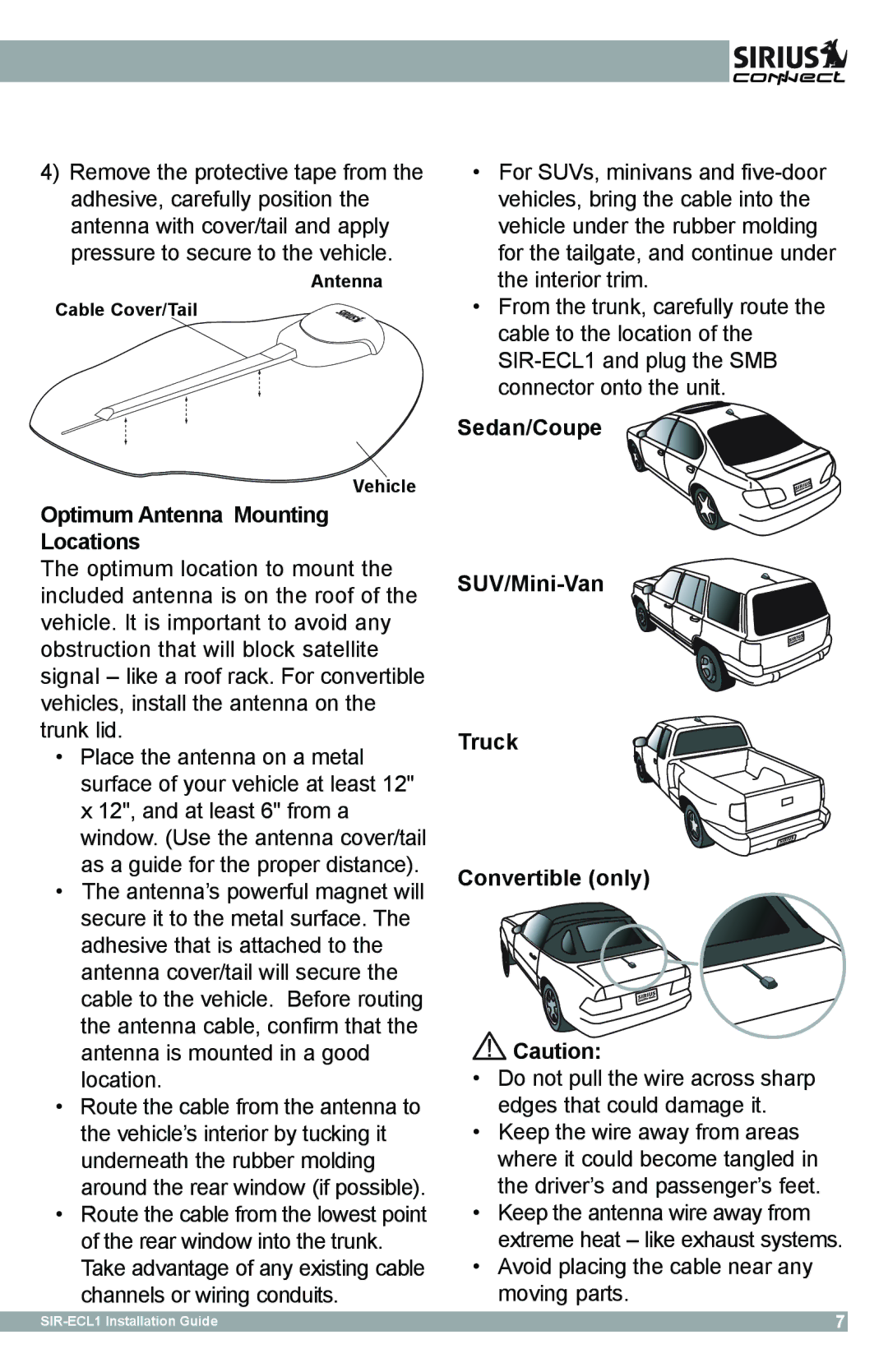 Sirius Satellite Radio SIR-ECL1 manual Optimum Antenna Mounting Locations, Sedan/Coupe SUV/Mini-Van Truck Convertible only 