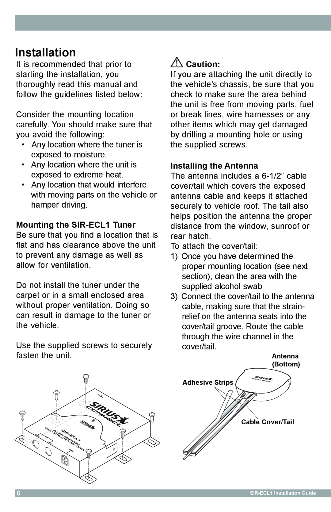 Sirius Satellite Radio manual Installation, Mounting the SIR-ECL1Tuner, Installing the Antenna 