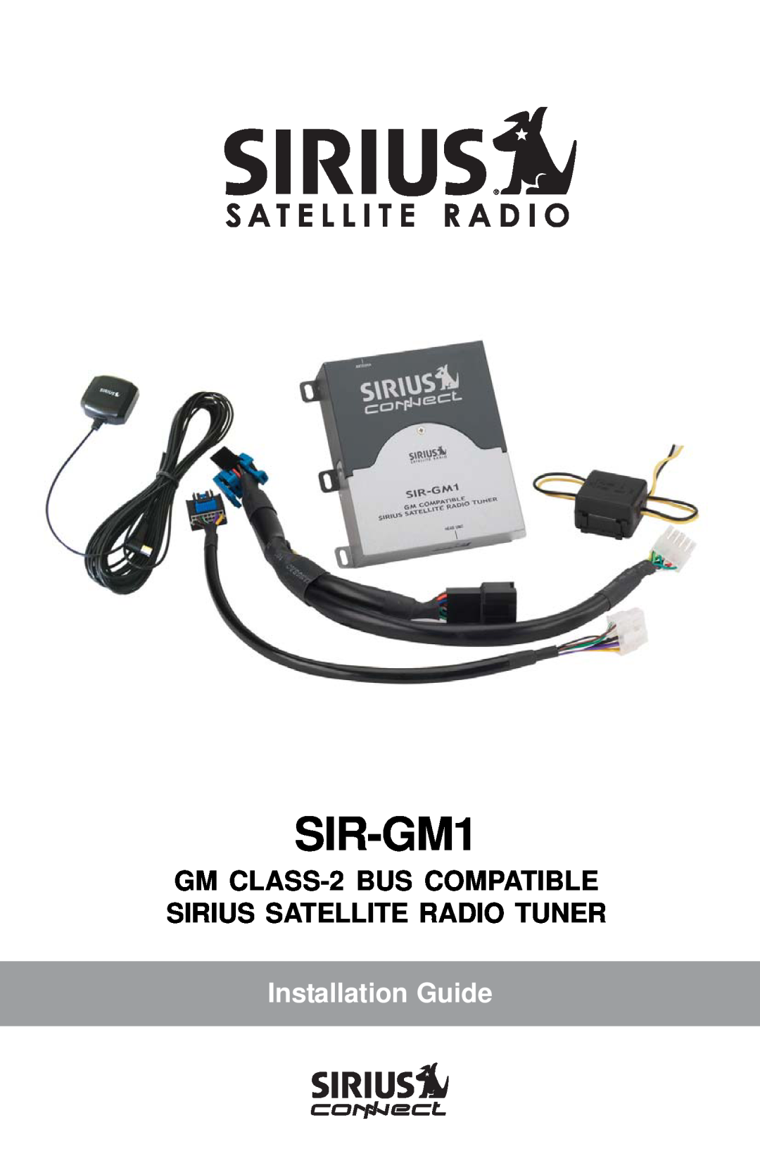 Sirius Satellite Radio SIR-GM1 manual Installation Guide 