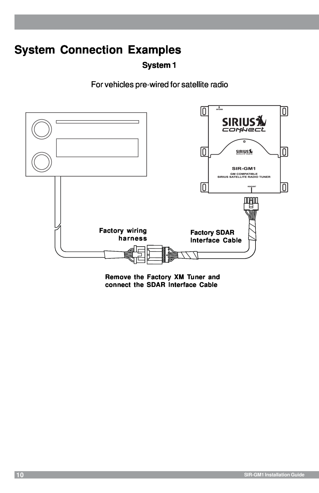 Sirius Satellite Radio SIR-GM1 manual System Connection Examples, Factory wiring, Factory SDAR, harness, Interface Cable 