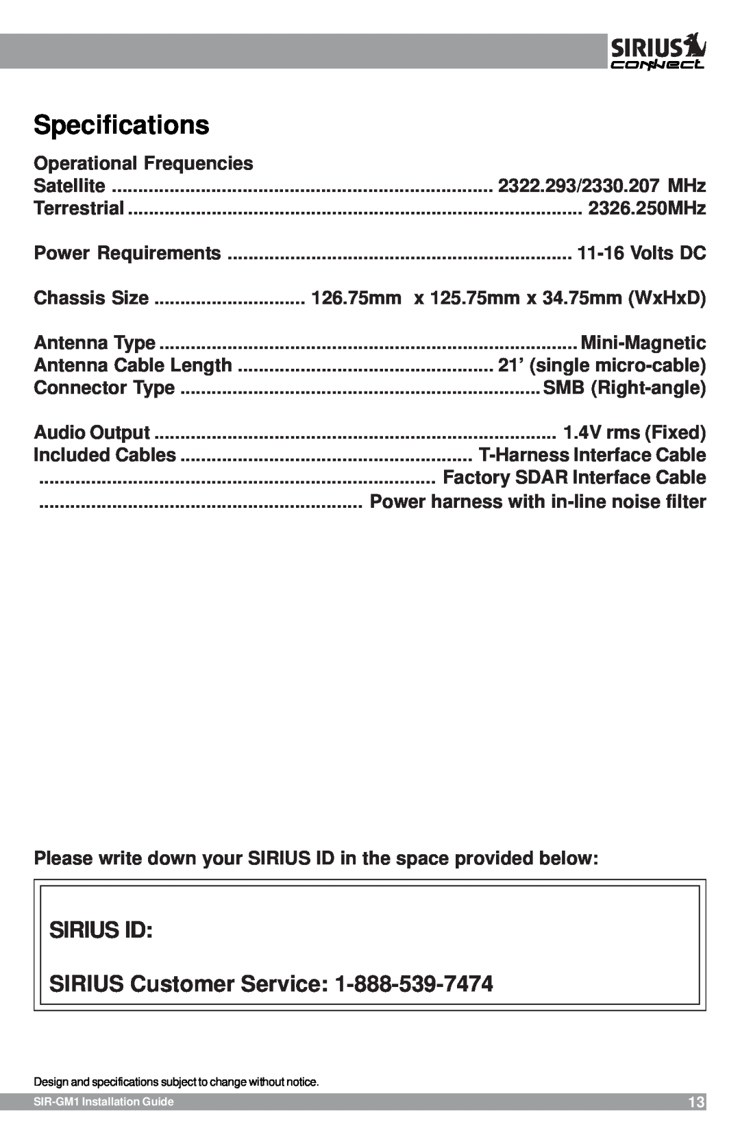 Sirius Satellite Radio SIR-GM1 manual Specifications, SIRIUS ID SIRIUS Customer Service 