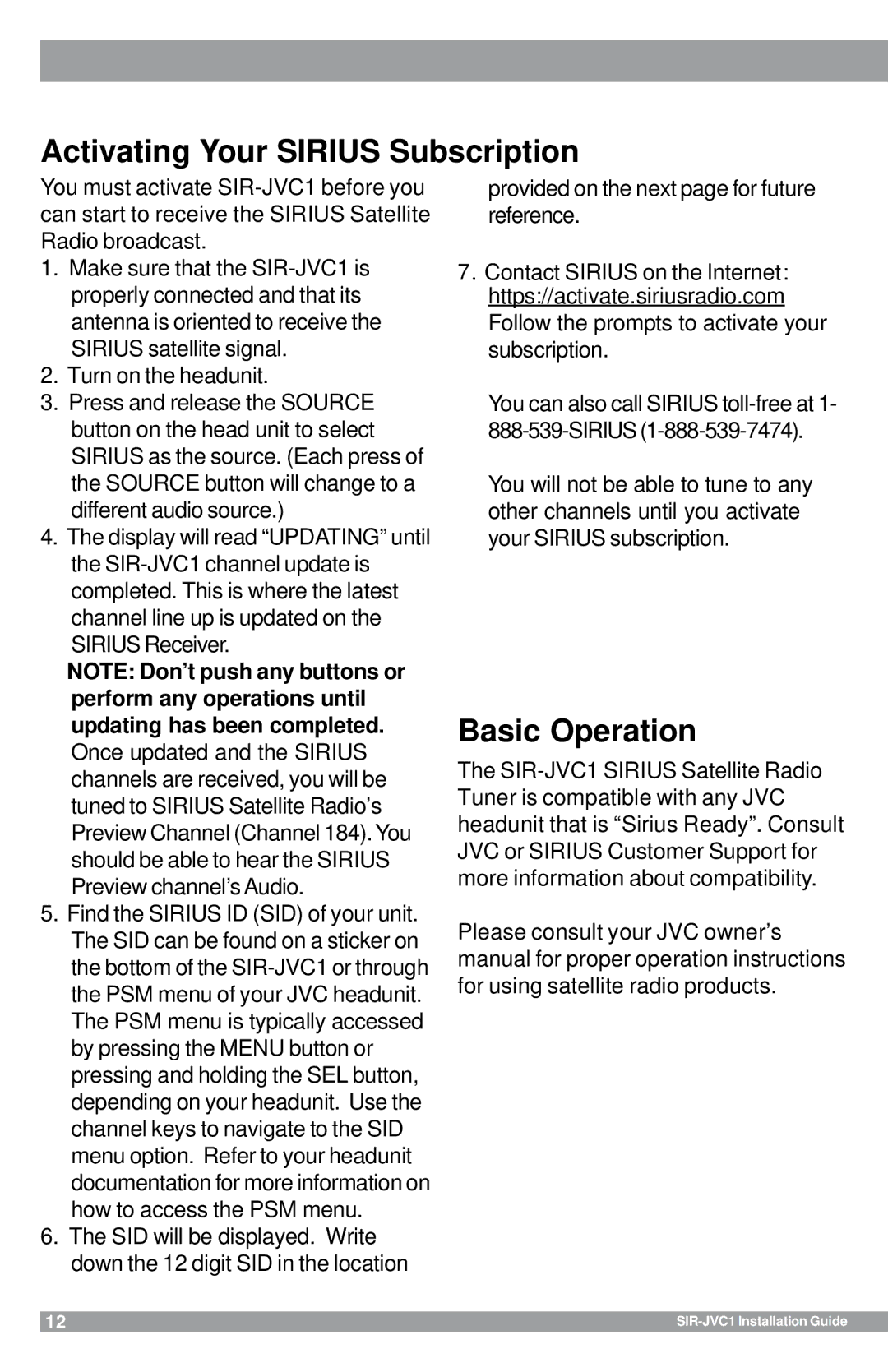 Sirius Satellite Radio SIR-JVC1 manual Activating Your Sirius Subscription, Basic Operation 