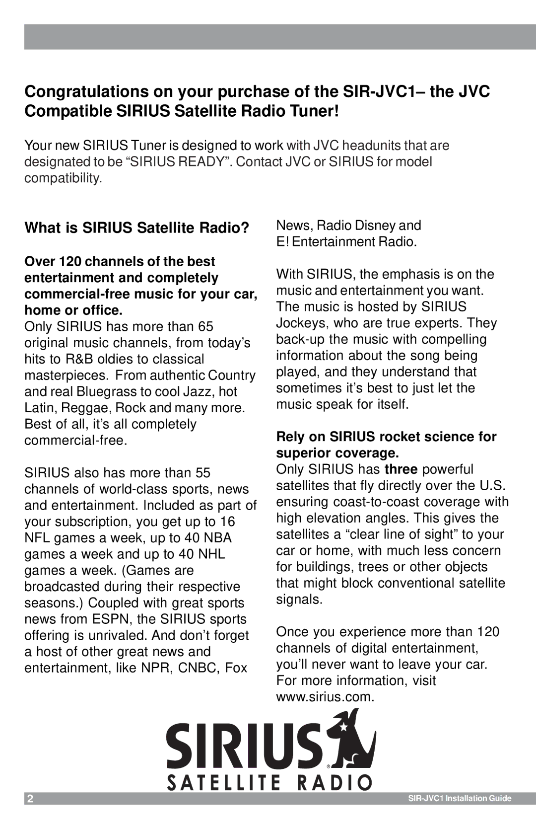 Sirius Satellite Radio SIR-JVC1 manual What is Sirius Satellite Radio?, Rely on Sirius rocket science for superior coverage 