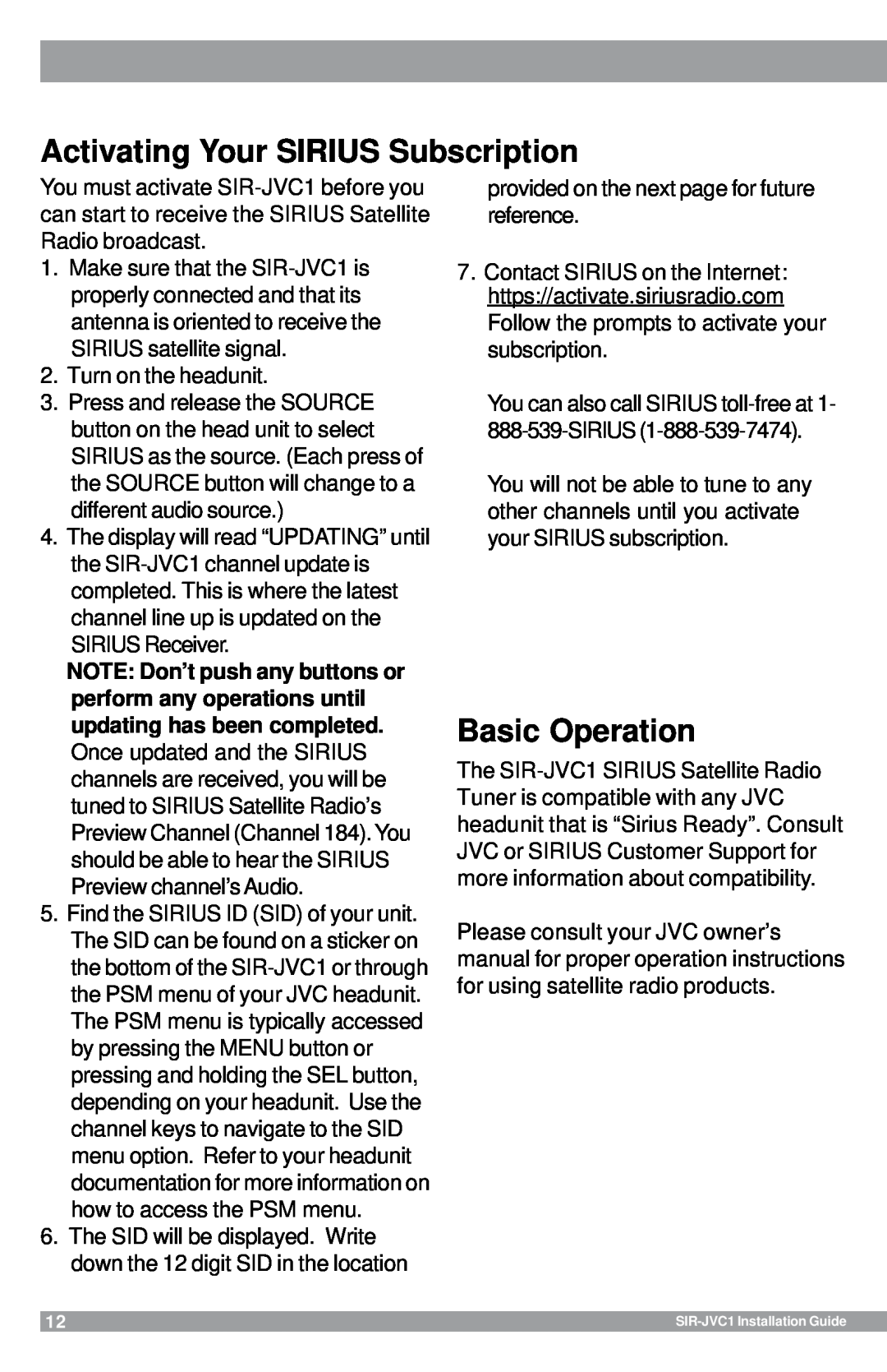 Sirius Satellite Radio SIR-JVC1 manual Activating Your SIRIUS Subscription, Basic Operation 