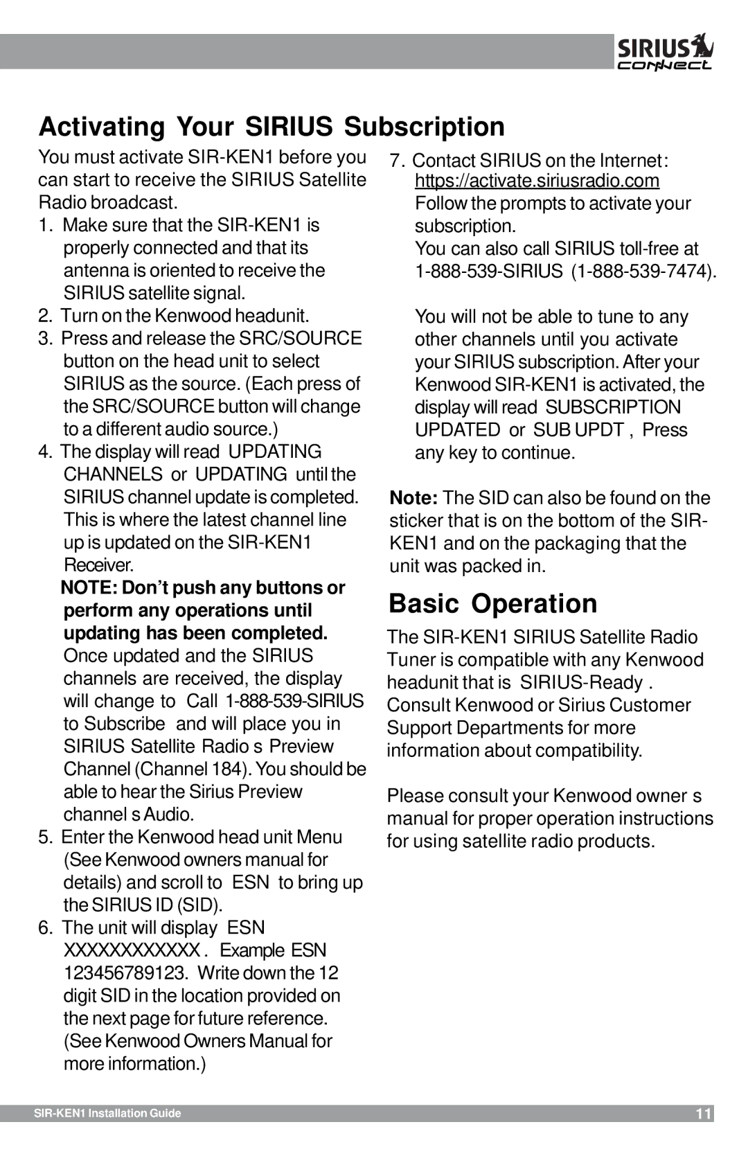 Sirius Satellite Radio SIR-KEN1 manual Activating Your Sirius Subscription, Basic Operation 