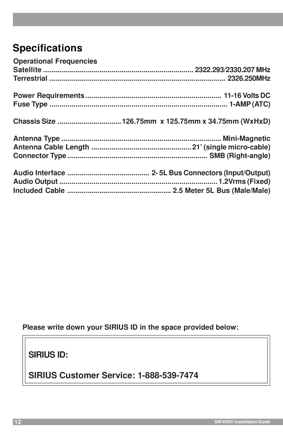 Sirius Satellite Radio SIR-KEN1 manual Specifications, Sirius ID 