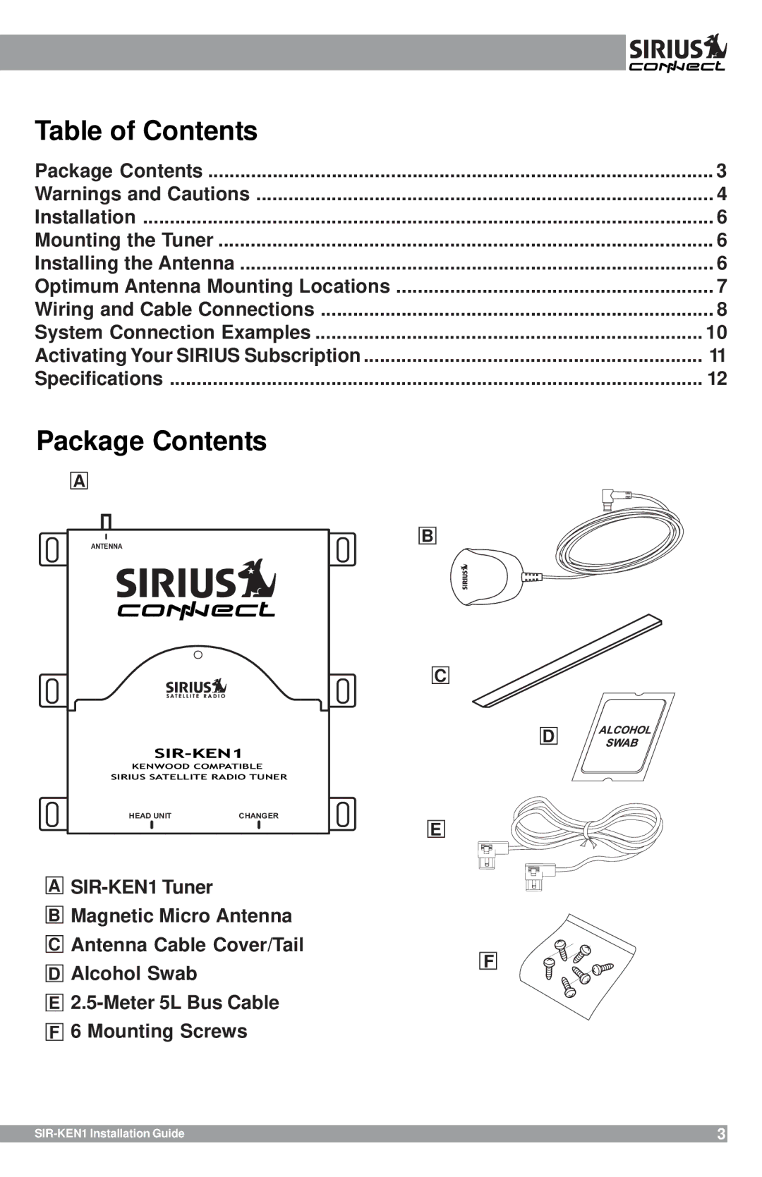 Sirius Satellite Radio SIR-KEN1 manual Table of Contents 