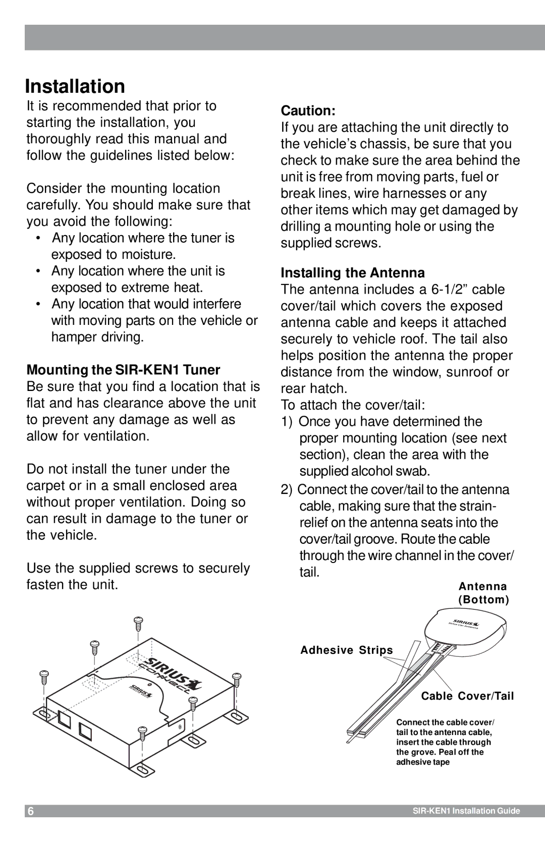 Sirius Satellite Radio manual Installation, Mounting the SIR-KEN1 Tuner, Installing the Antenna 