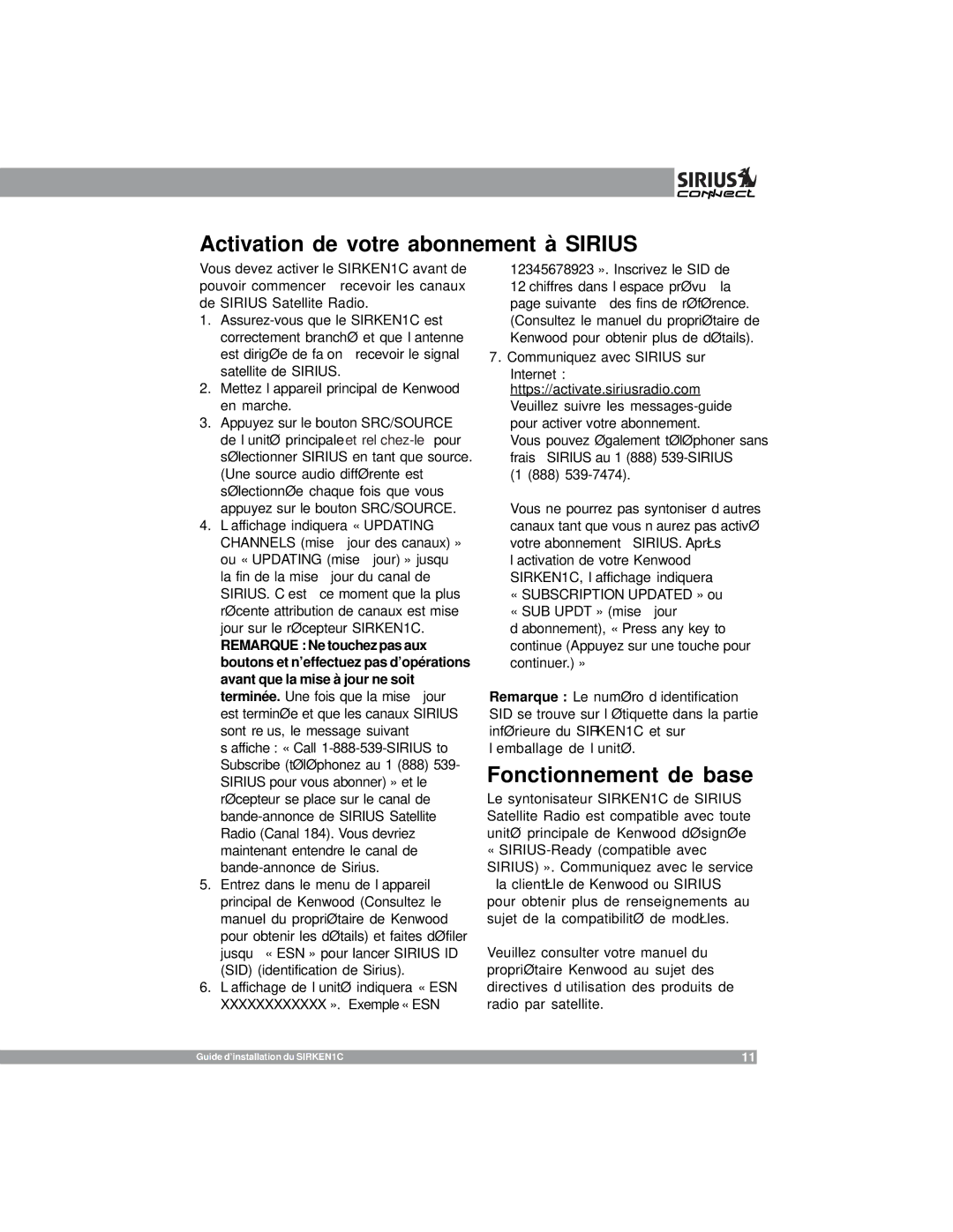 Sirius Satellite Radio SIR-KEN1 manual Activation de votre abonnement à Sirius, Fonctionnement de base 