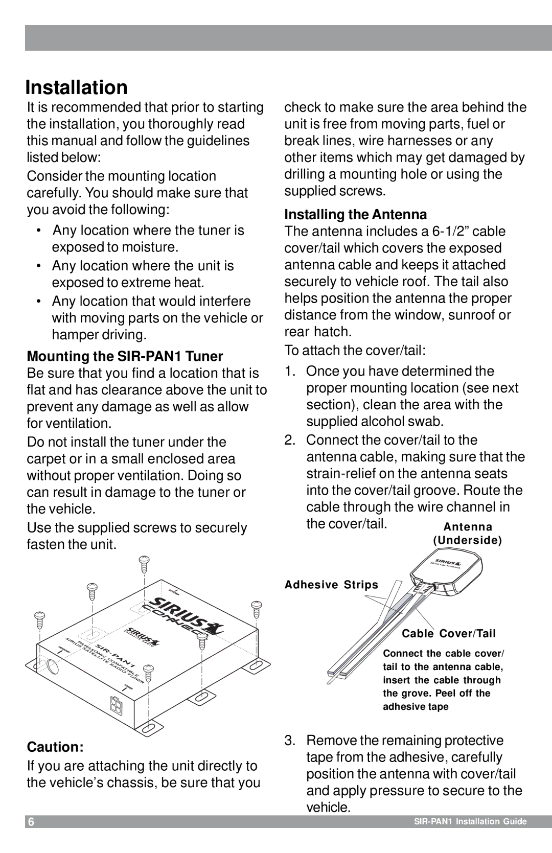 Sirius Satellite Radio manual Installation, Mounting the SIR-PAN1 Tuner 