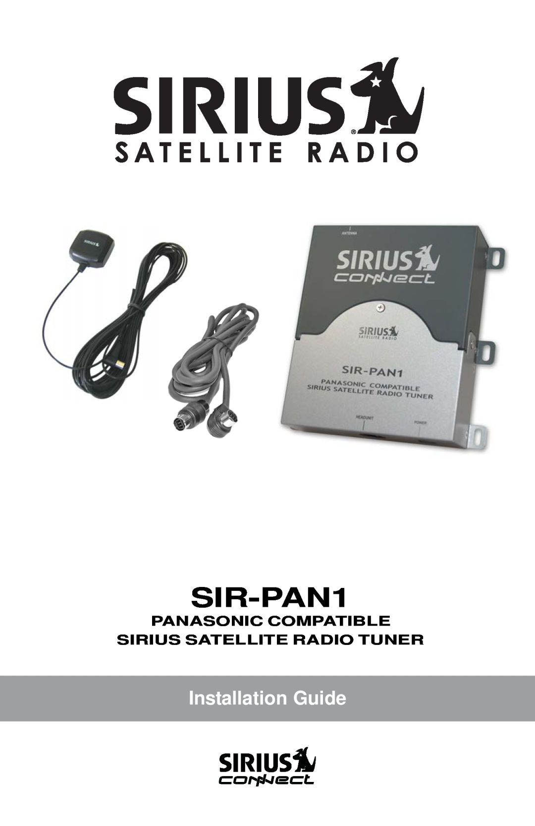 Sirius Satellite Radio SIR-PAN1 manual Installation Guide 