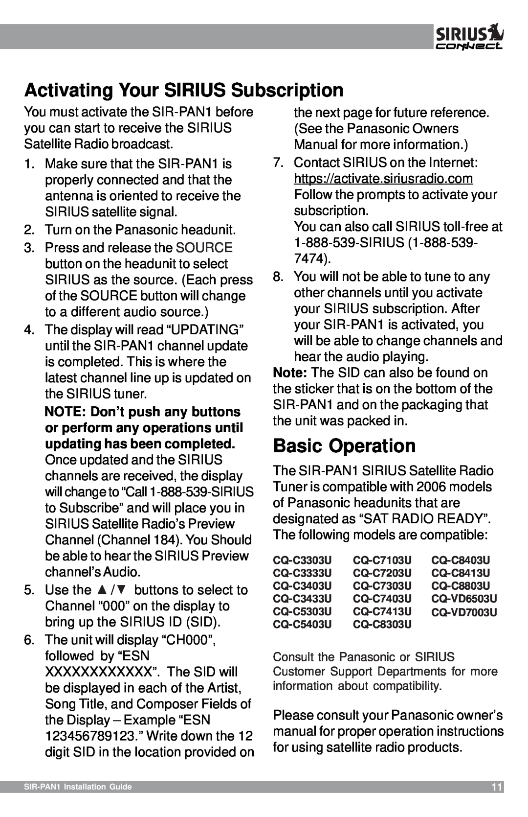 Sirius Satellite Radio SIR-PAN1 manual Activating Your SIRIUS Subscription, Basic Operation 