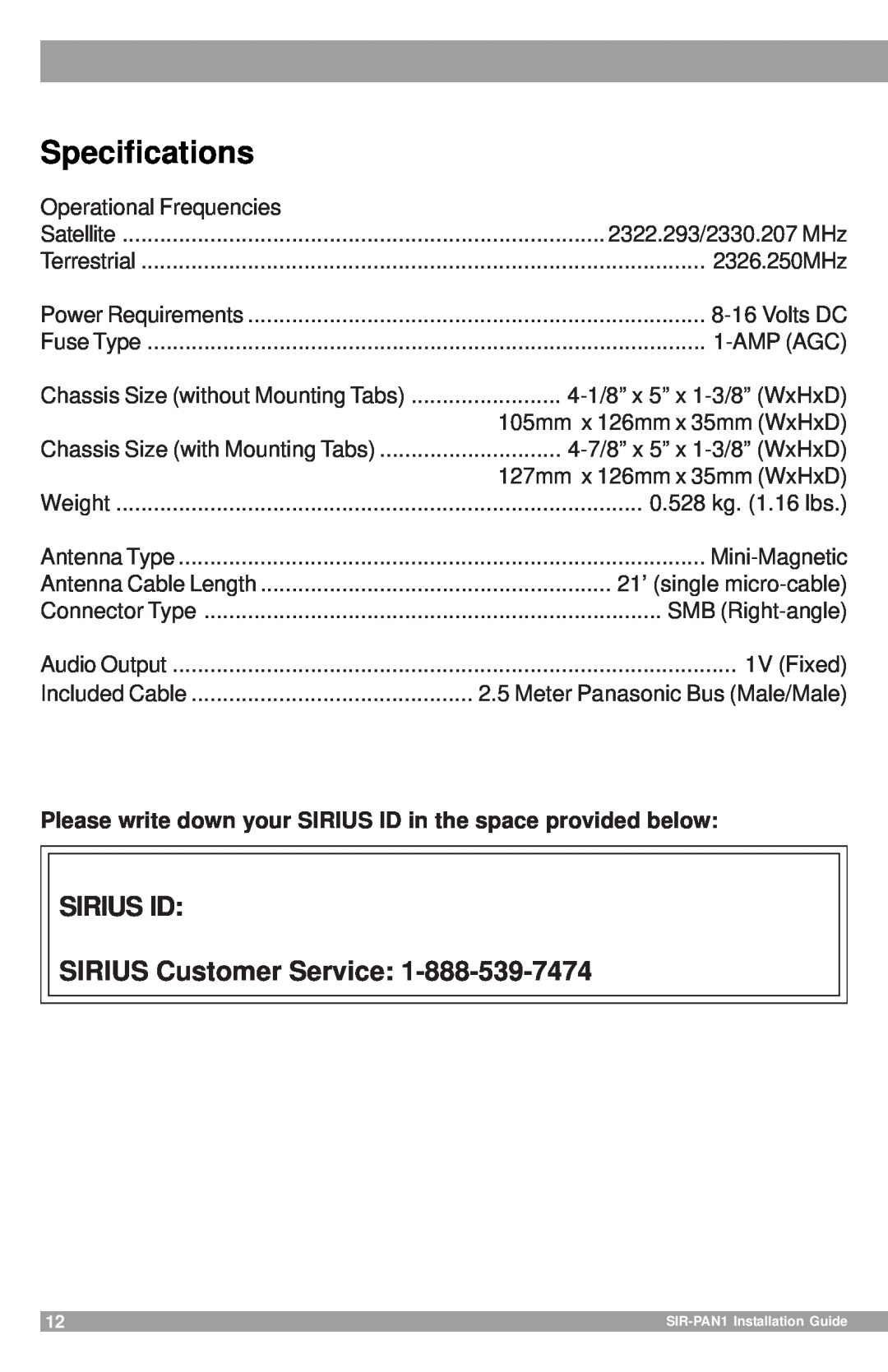 Sirius Satellite Radio SIR-PAN1 manual Specifications, SIRIUS ID SIRIUS Customer Service 