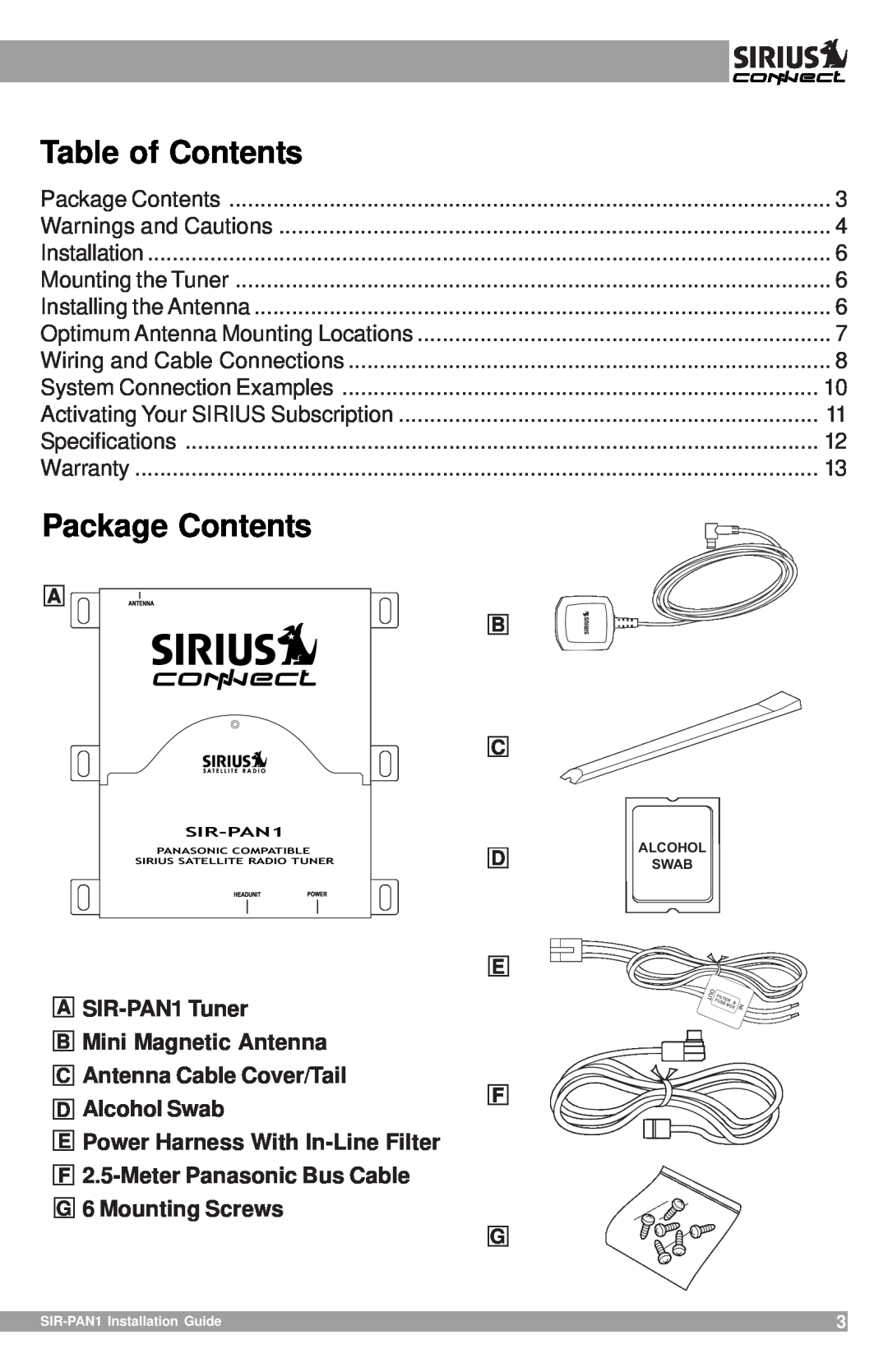 Sirius Satellite Radio manual Table of Contents, Package Contents, ASIR-PAN1Tuner BMini Magnetic Antenna 