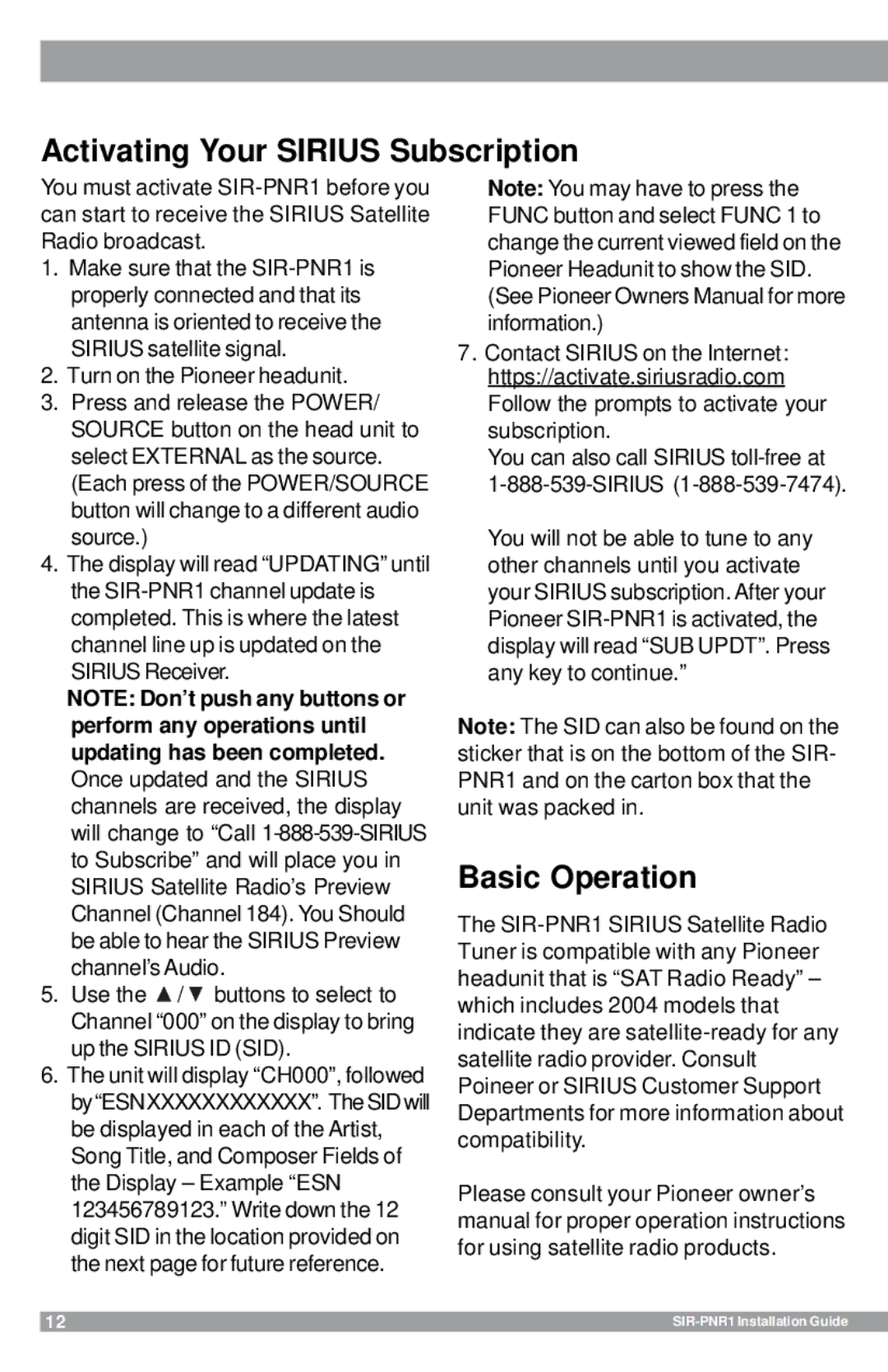 Sirius Satellite Radio SIR-PNR1 manual Activating Your Sirius Subscription, Basic Operation 