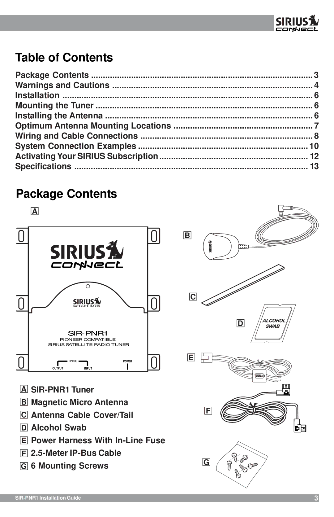 Sirius Satellite Radio SIR-PNR1 manual Table of Contents 