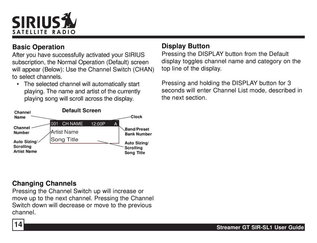 Sirius Satellite Radio SIR-SL1 manual Basic Operation, Display Button, Changing Channels 