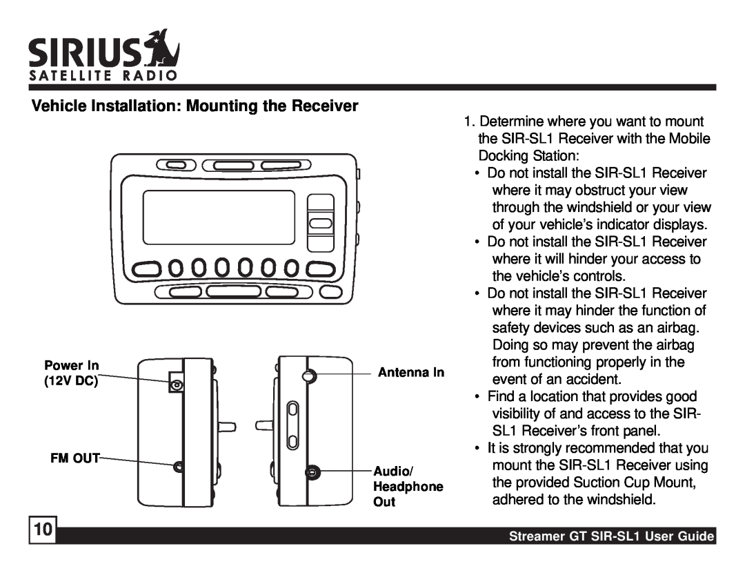 Sirius Satellite Radio SIR-SL1 manual Vehicle Installation Mounting the Receiver 