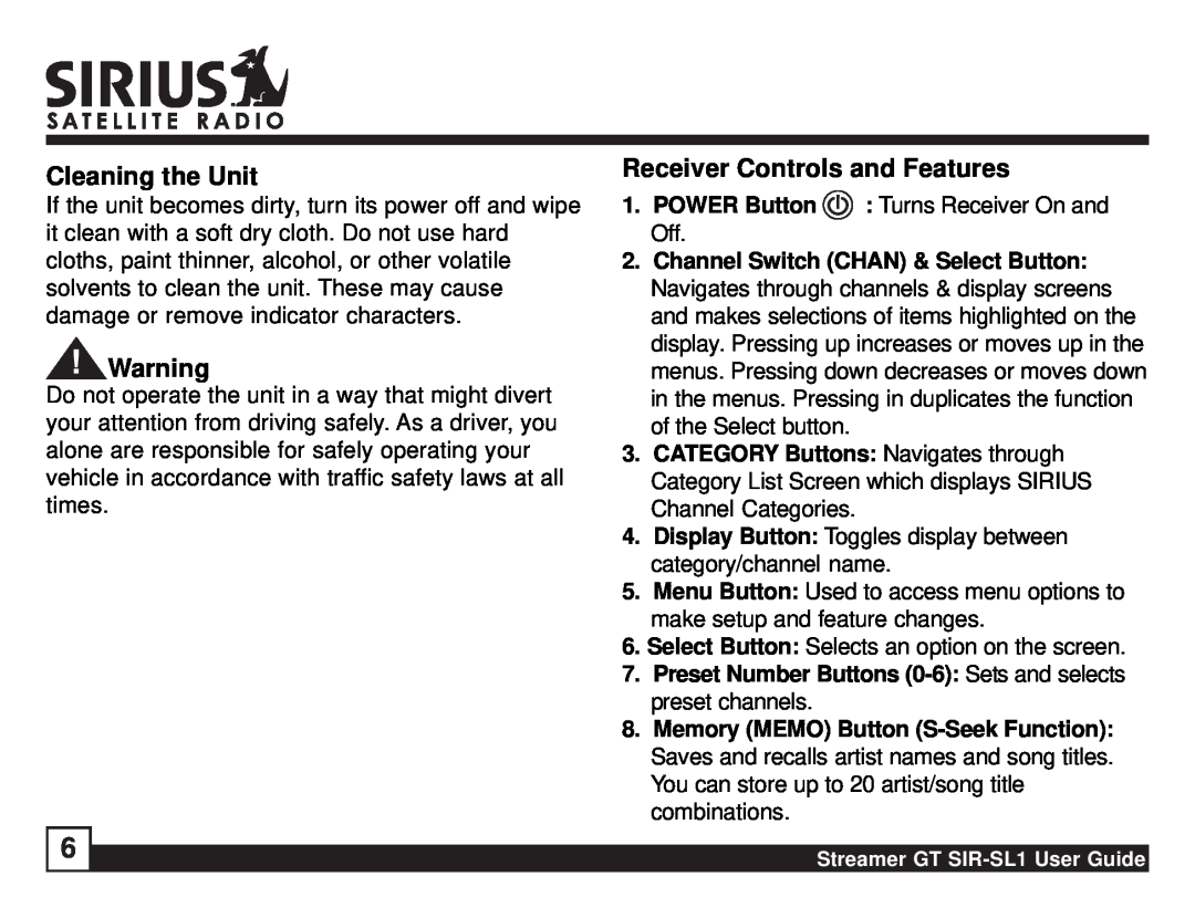 Sirius Satellite Radio SIR-SL1 manual Cleaning the Unit, Receiver Controls and Features 
