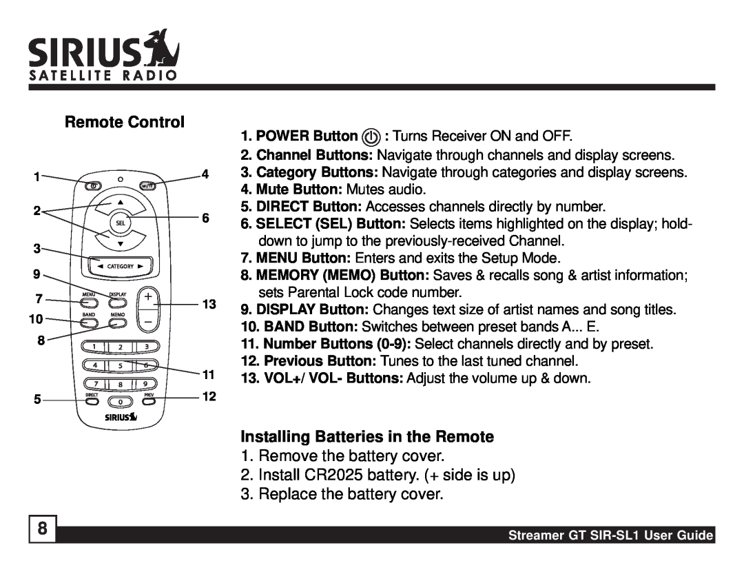 Sirius Satellite Radio SIR-SL1 manual Remote Control, Installing Batteries in the Remote, Remove the battery cover 