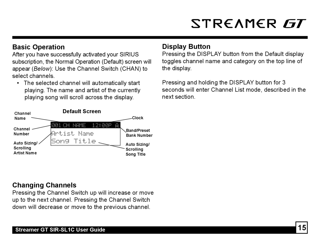 Sirius Satellite Radio SIR-SL1C manual Basic Operation, Display Button, Changing Channels 