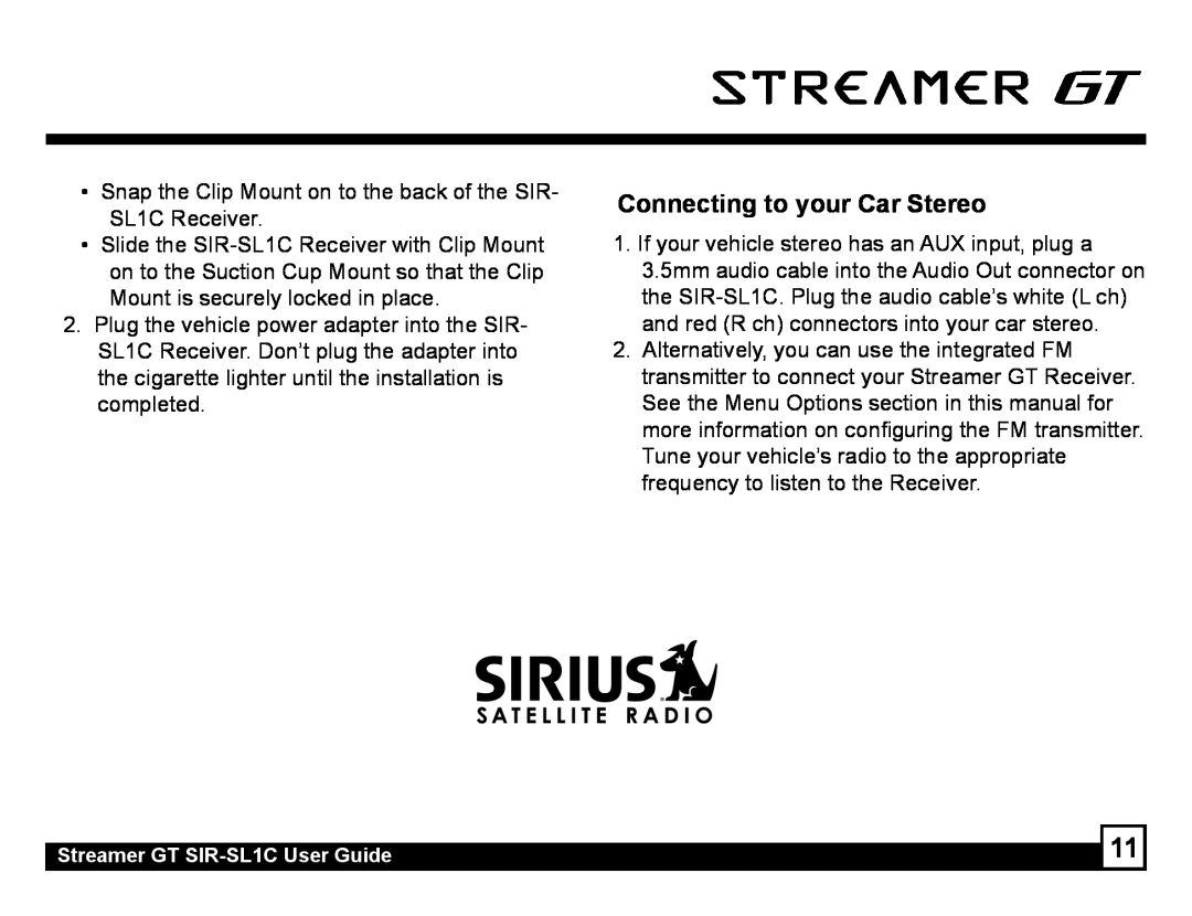 Sirius Satellite Radio SIR-SL1C manual Connecting to your Car Stereo 