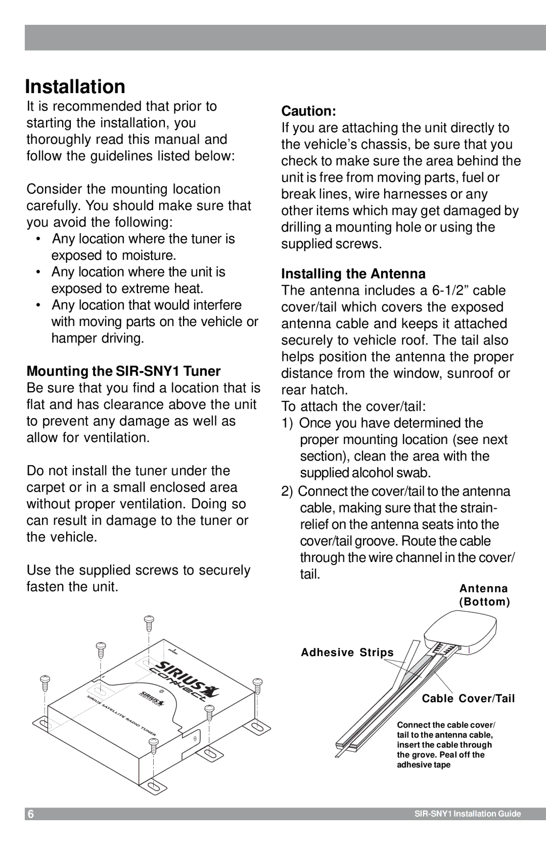 Sirius Satellite Radio manual Installation, Mounting the SIR-SNY1 Tuner, Installing the Antenna 