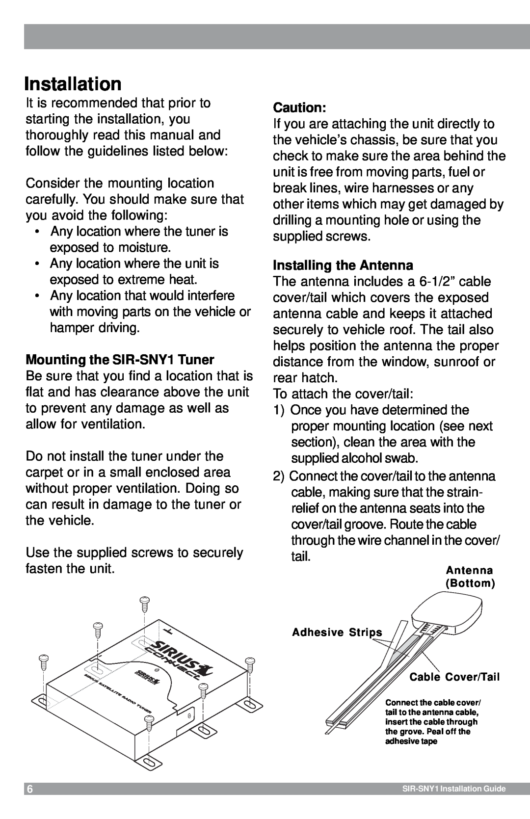 Sirius Satellite Radio manual Installation, Mounting the SIR-SNY1Tuner, Installing the Antenna 