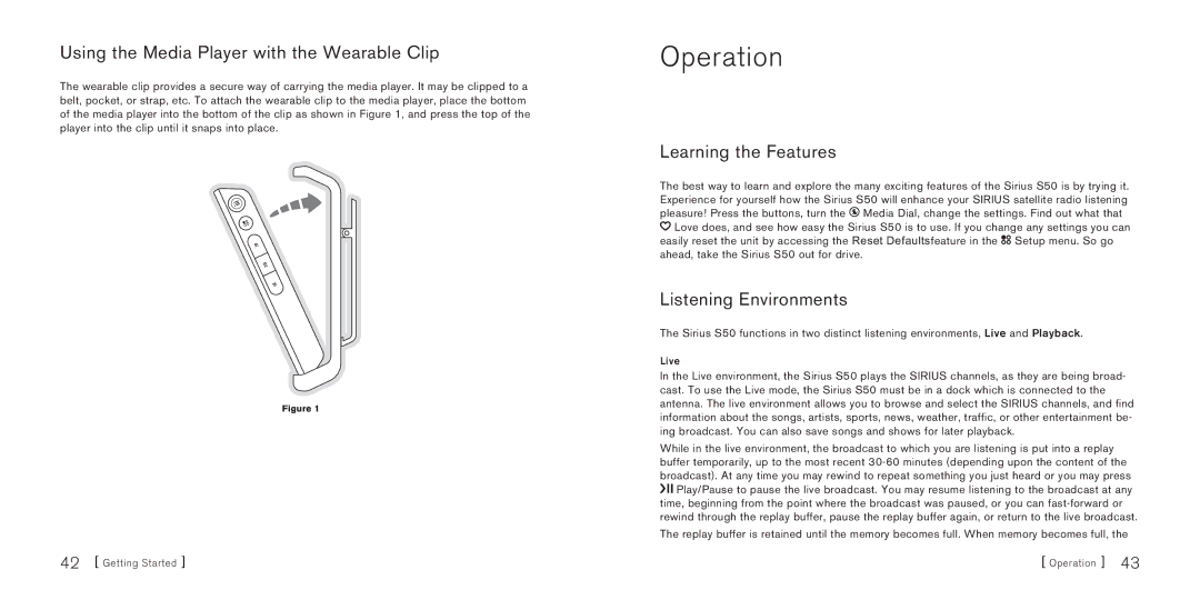 Sirius Satellite Radio Sirius-S50 manual Operation, Using the Media Player with the Wearable Clip, Learning the Features 