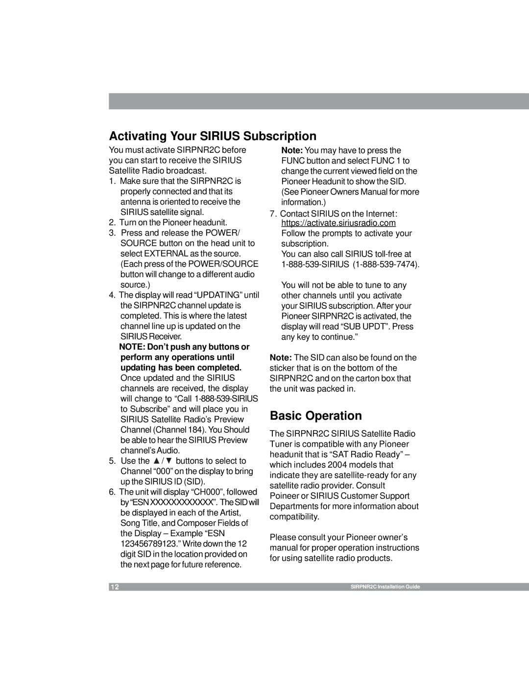 Sirius Satellite Radio SIRPNR2C manual Activating Your Sirius Subscription, Basic Operation 