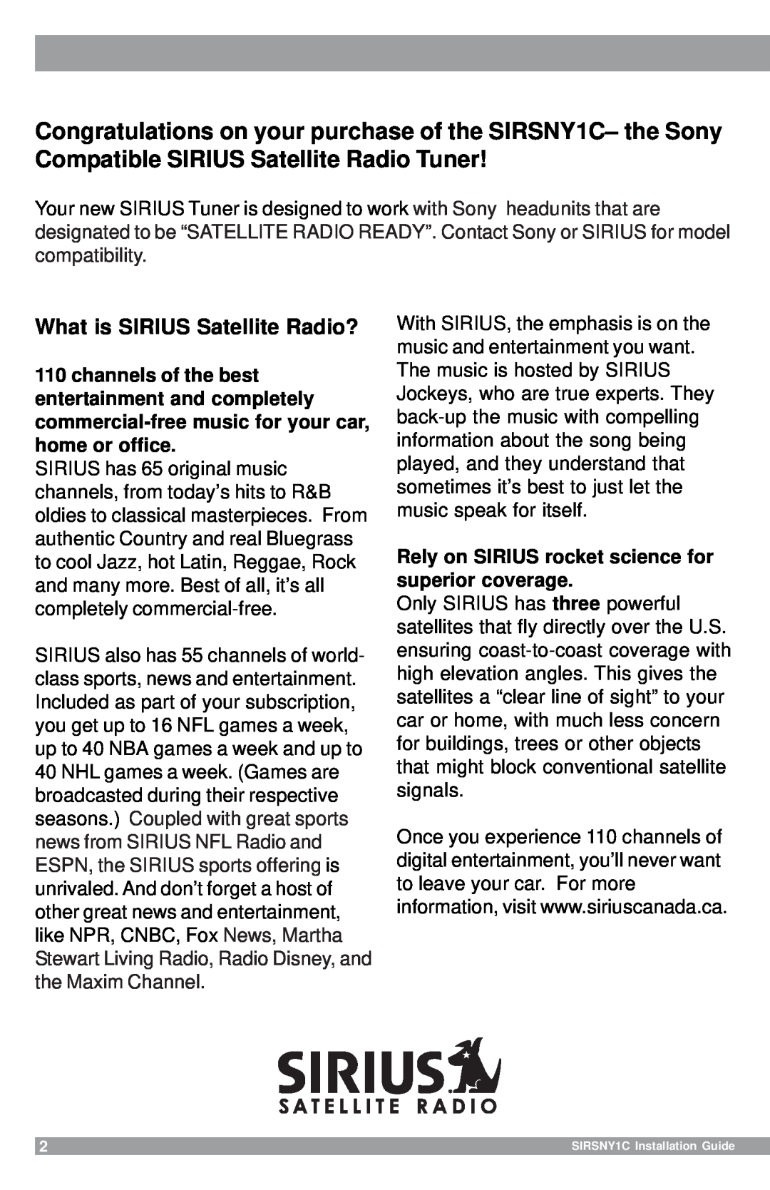 Sirius Satellite Radio SIRSNY1C manual Rely on SIRIUS rocket science for superior coverage, What is SIRIUS Satellite Radio? 