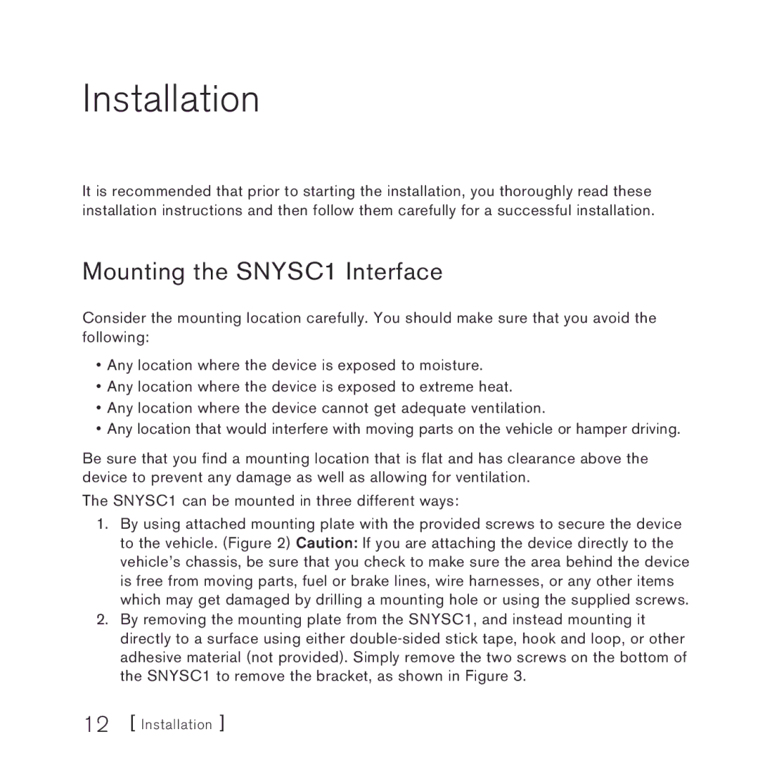 Sirius Satellite Radio manual Installation, Mounting the SNYSC1 Interface 