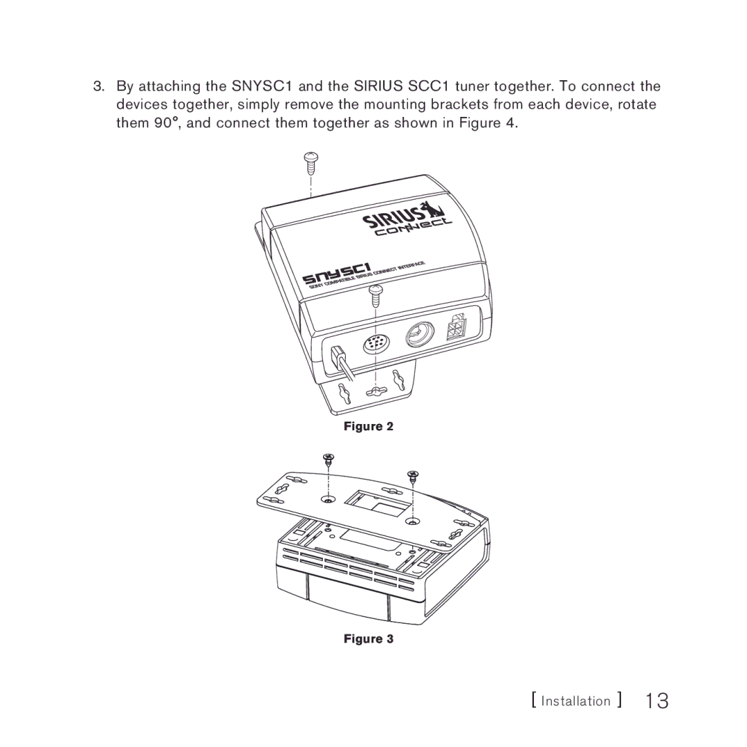 Sirius Satellite Radio SNYSC1 manual Installation 