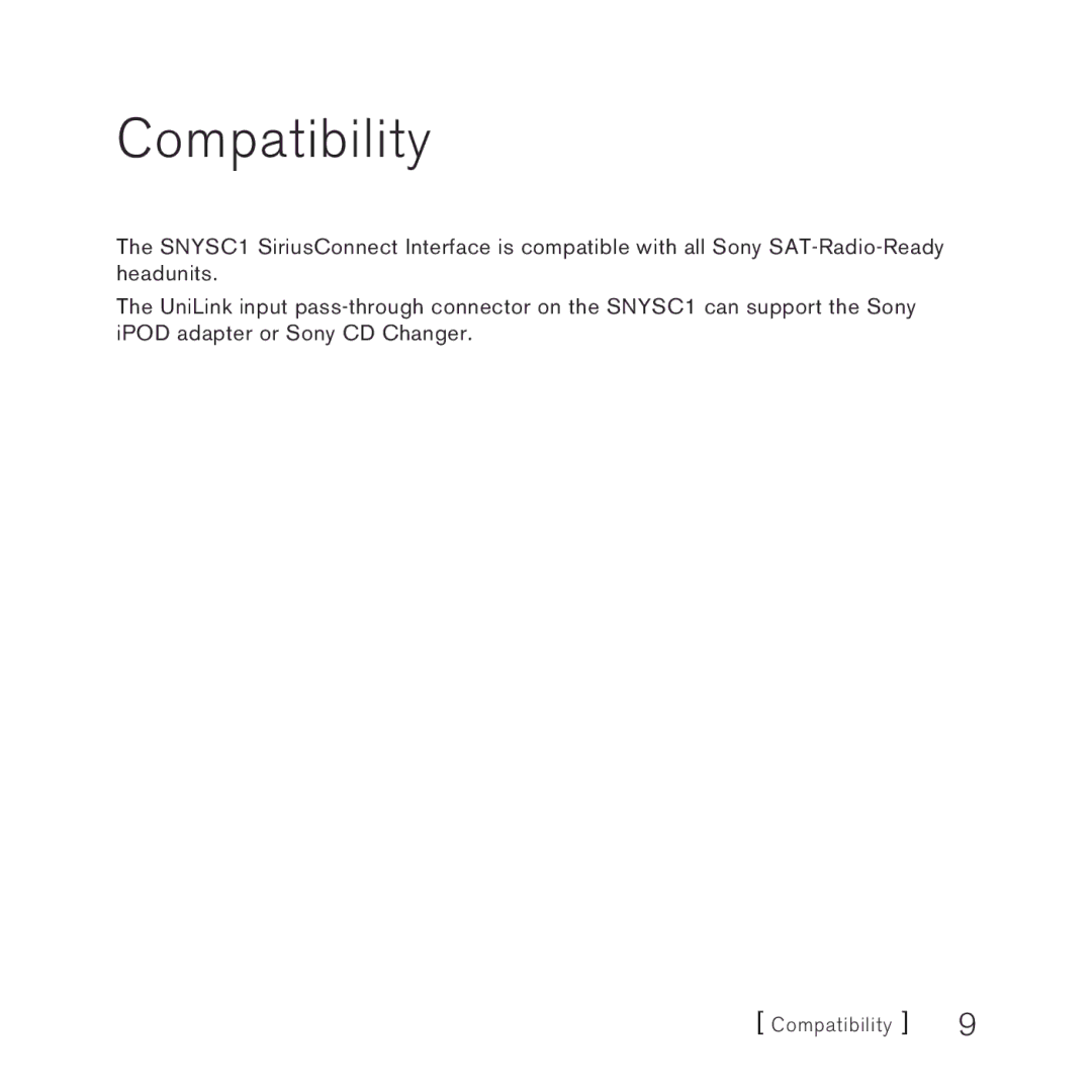 Sirius Satellite Radio SNYSC1 manual Compatibility 