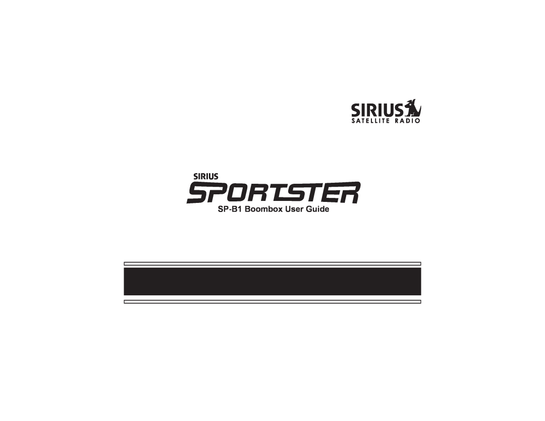 Sirius Satellite Radio manual SP-B1 Boombox User Guide 