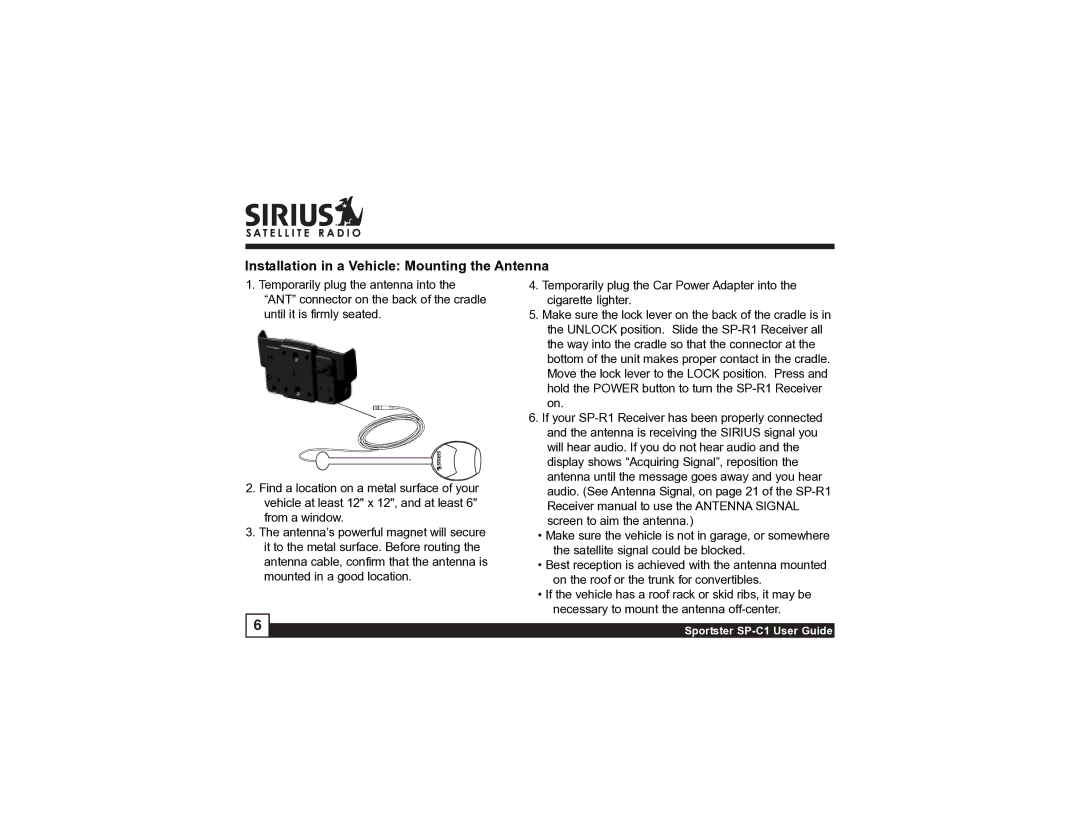 Sirius Satellite Radio SP-C1 manual Installation in a Vehicle Mounting the Antenna 