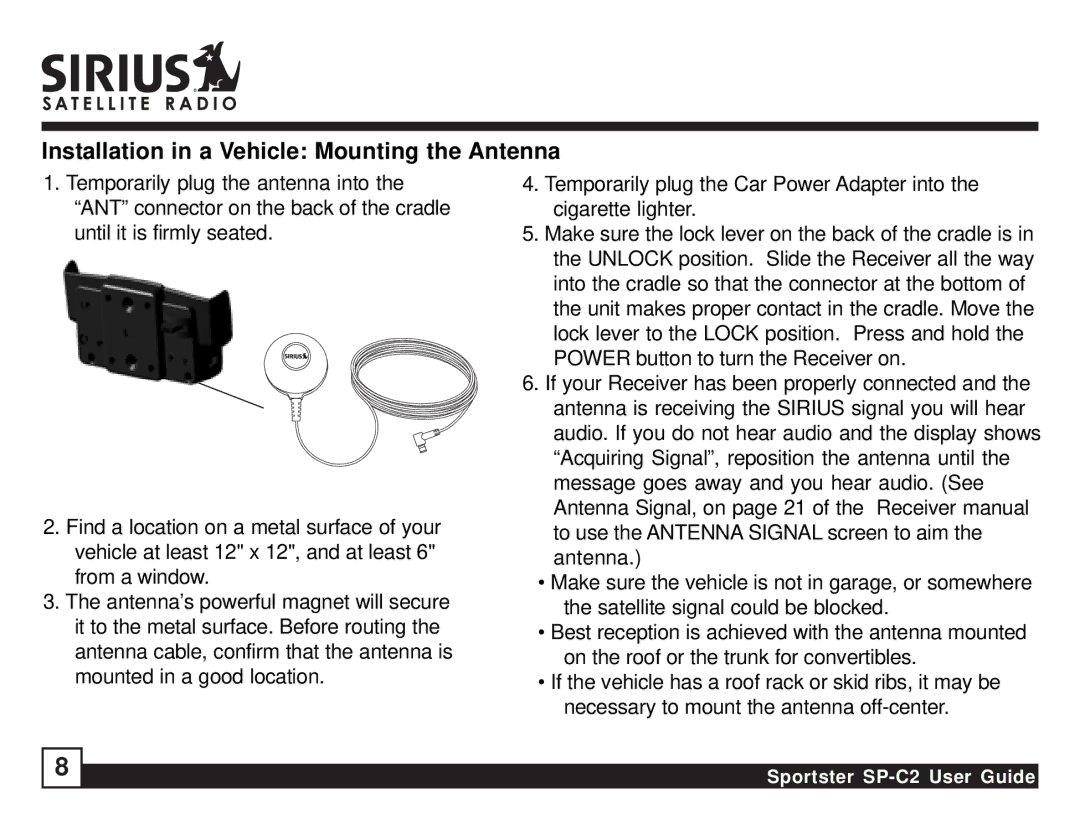 Sirius Satellite Radio SP-C2 manual Installation in a Vehicle Mounting the Antenna 