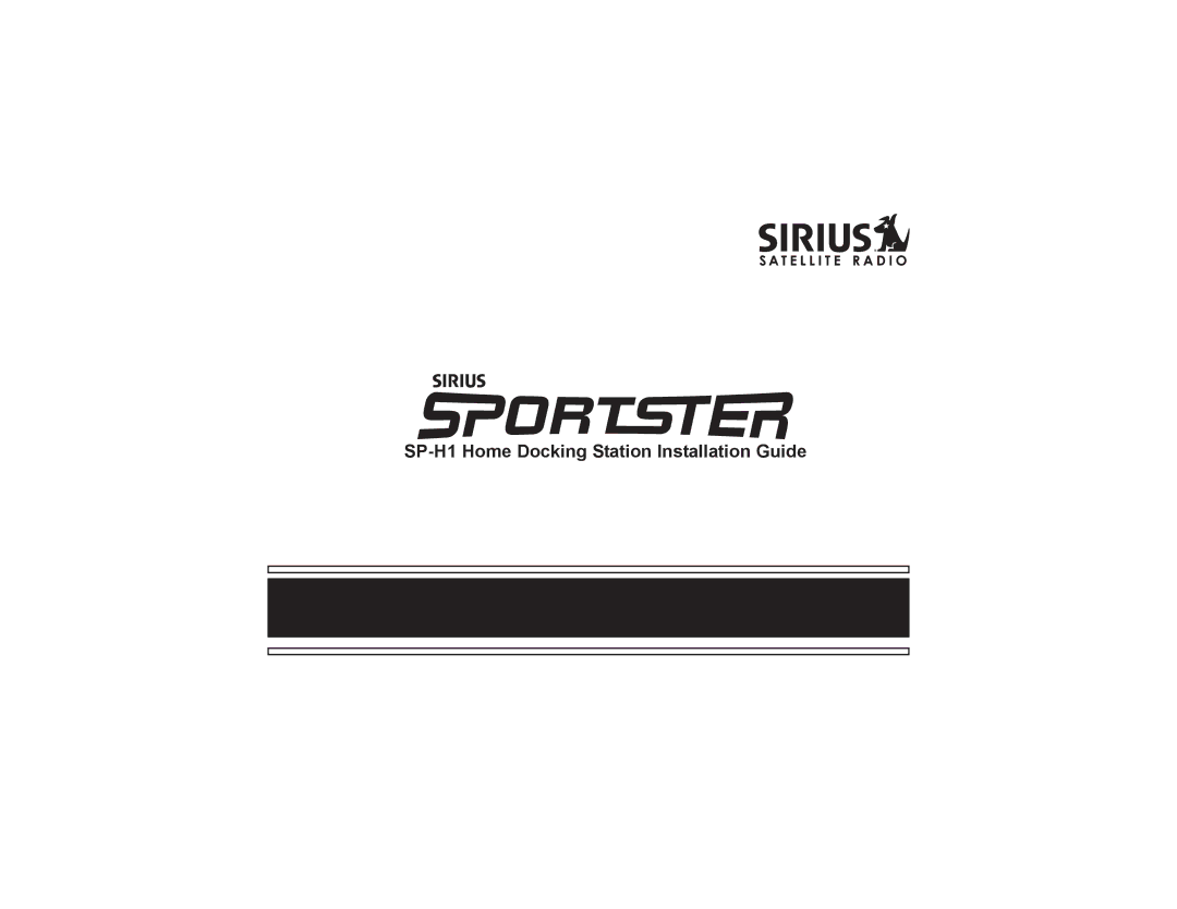 Sirius Satellite Radio manual SP-H1 Home Docking Station Installation Guide 