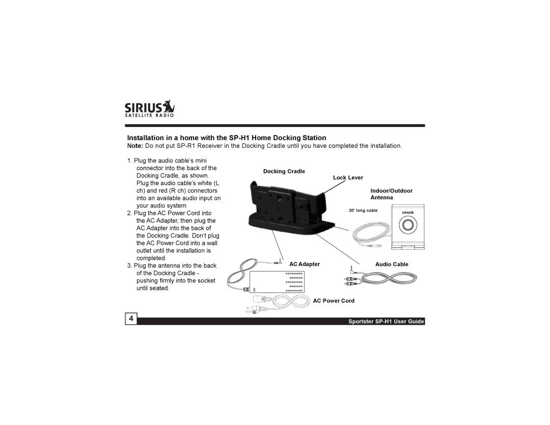 Sirius Satellite Radio manual Installation in a home with the SP-H1 Home Docking Station 