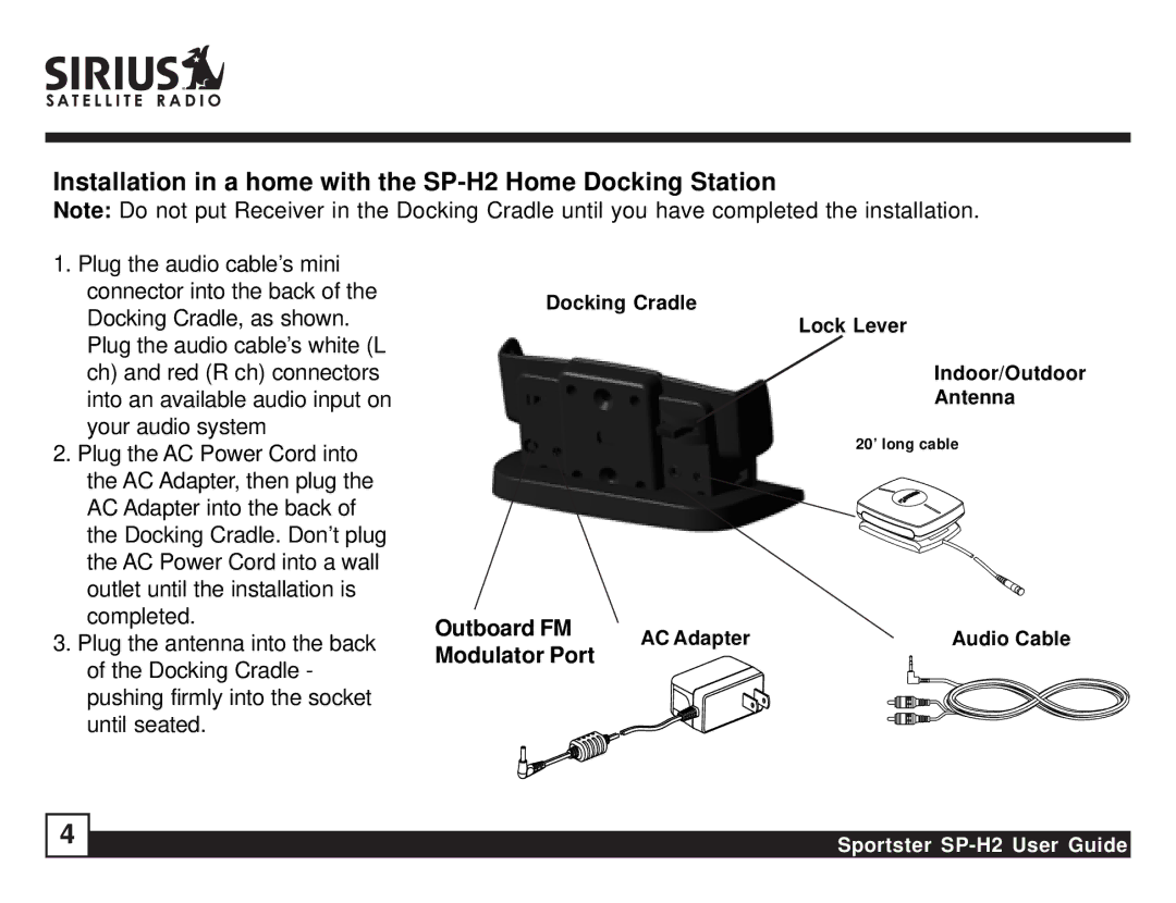 Sirius Satellite Radio manual Installation in a home with the SP-H2 Home Docking Station 