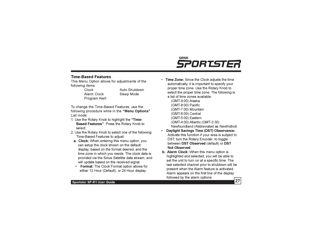 Sirius Satellite Radio SP-R1 manual Time-Based Features, Daylight Savings Time DST Observance, Not Observed 