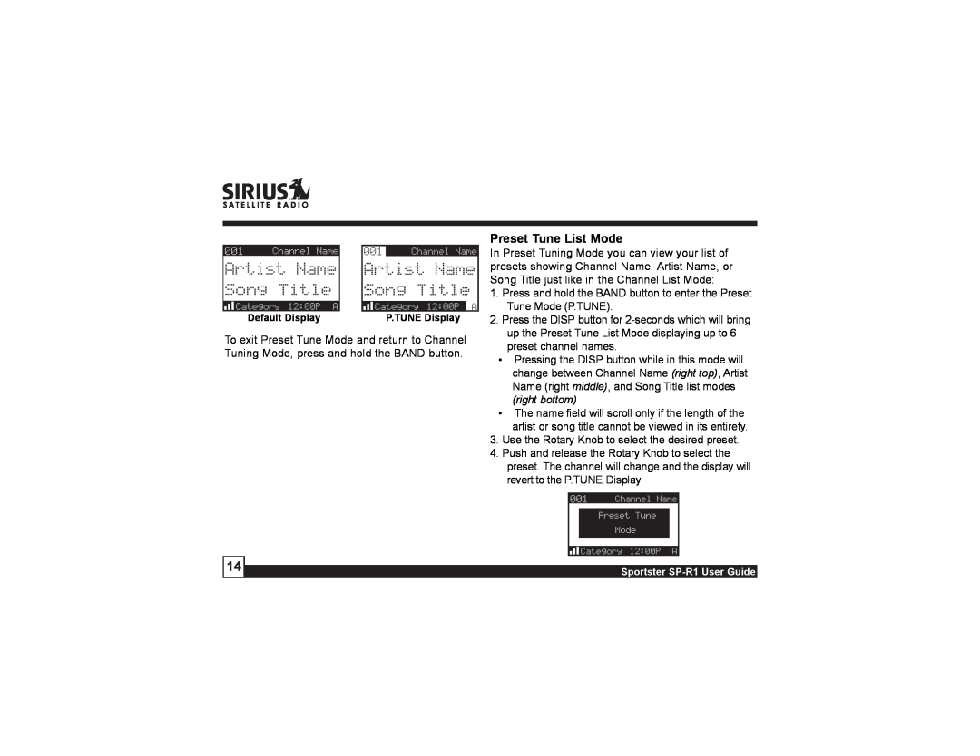 Sirius Satellite Radio SP-R1 manual Preset Tune List Mode, Default Display, P.TUNE Display 