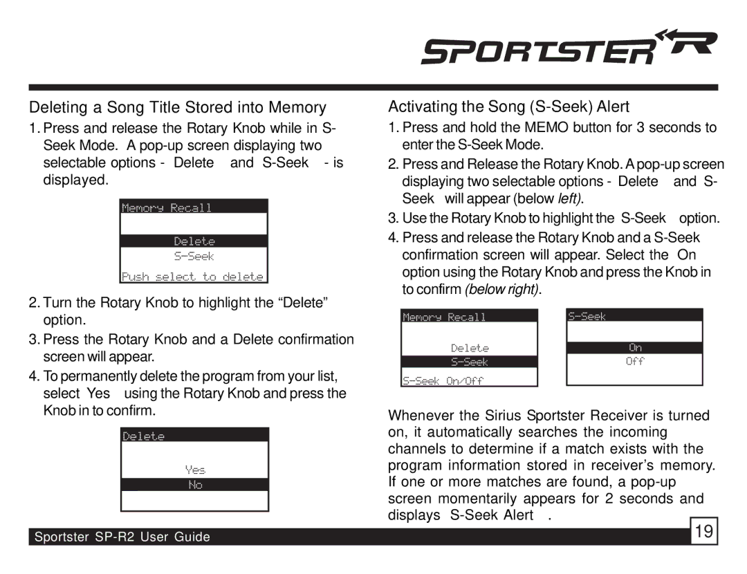 Sirius Satellite Radio SP-R2 manual Press and release the Rotary Knob while in S, Displayed, Seek will appear below left 