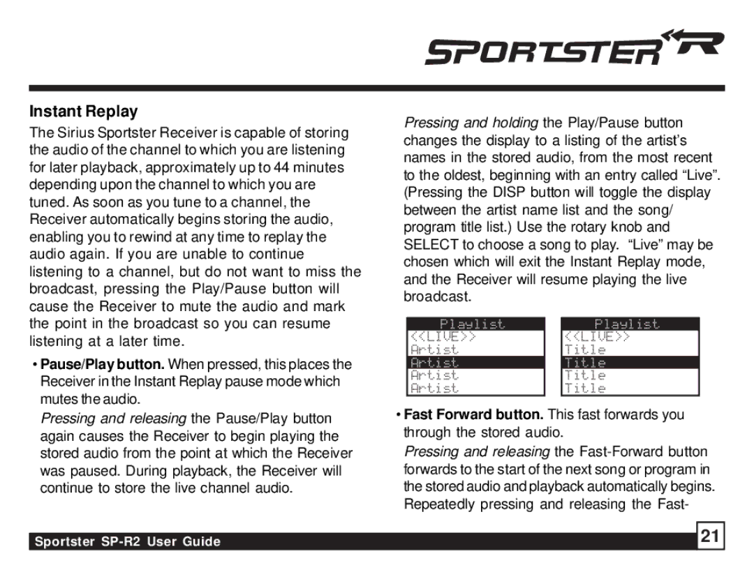 Sirius Satellite Radio SP-R2 manual Instant Replay, Mutes the audio 